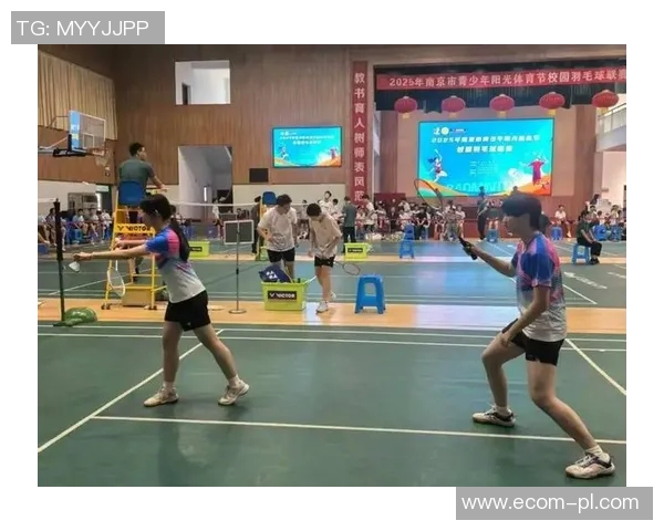 南京羽毛球队团队协作引发热议球员间默契与竞争的微妙平衡 南京羽毛球队团队协作引发热议球员间默契与竞争的微妙平衡